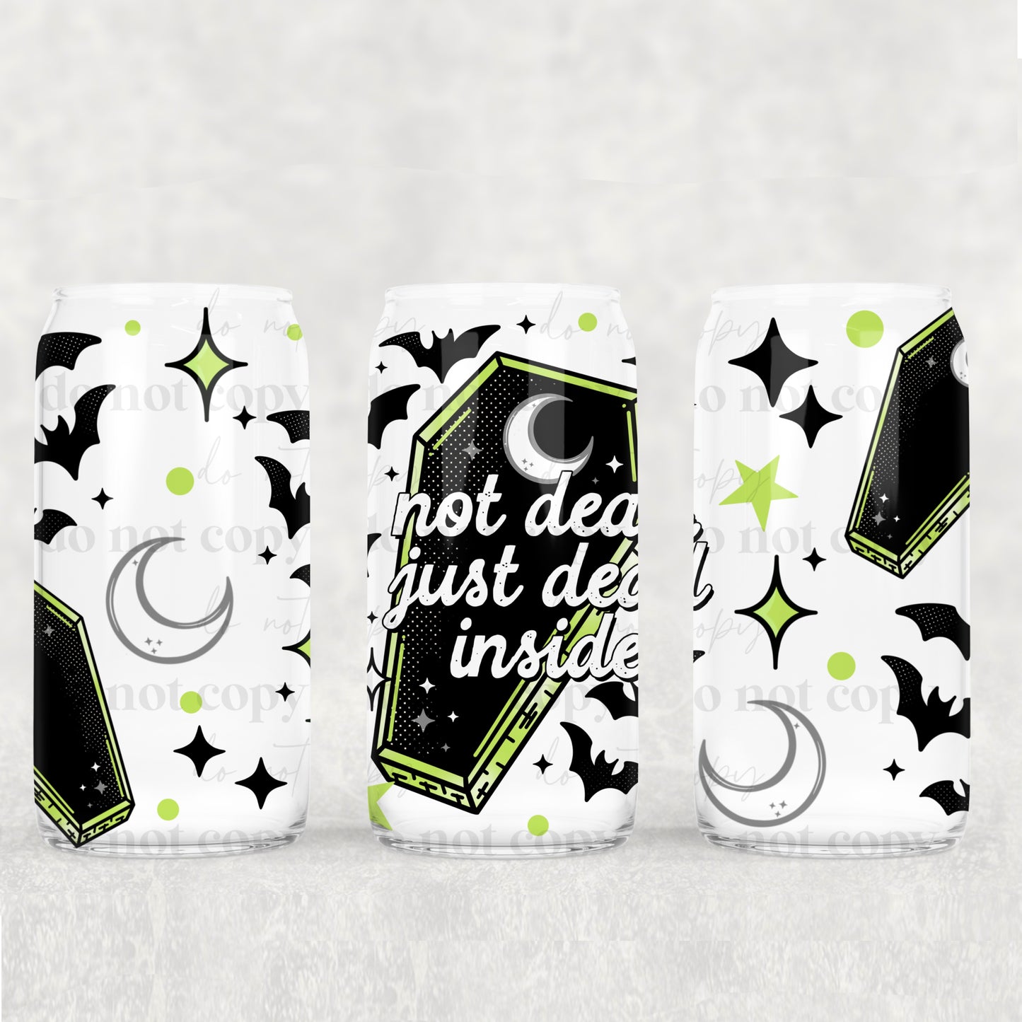 Not Dead, Just Dead Inside 16oz Tumbler