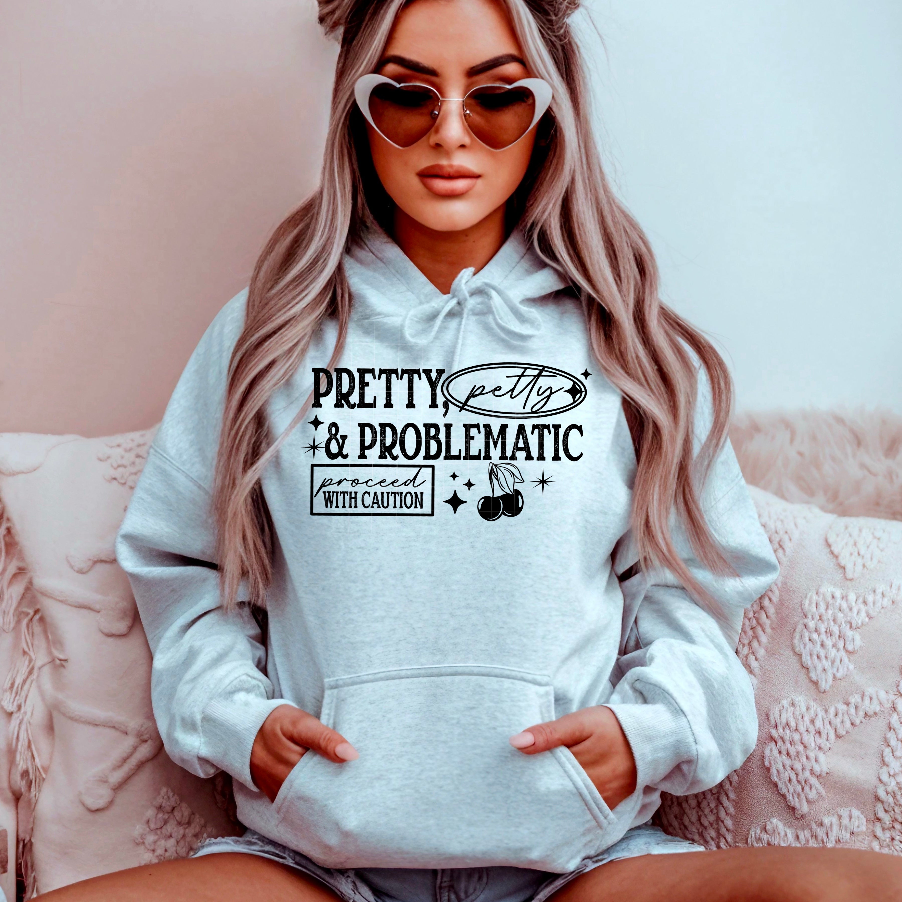 Pretty, Petty, Problematic Hoodie (Black)