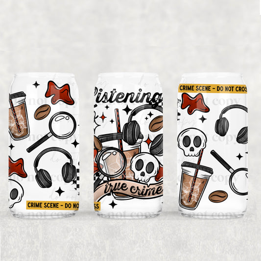 Listening to True Crime 16oz Tumbler