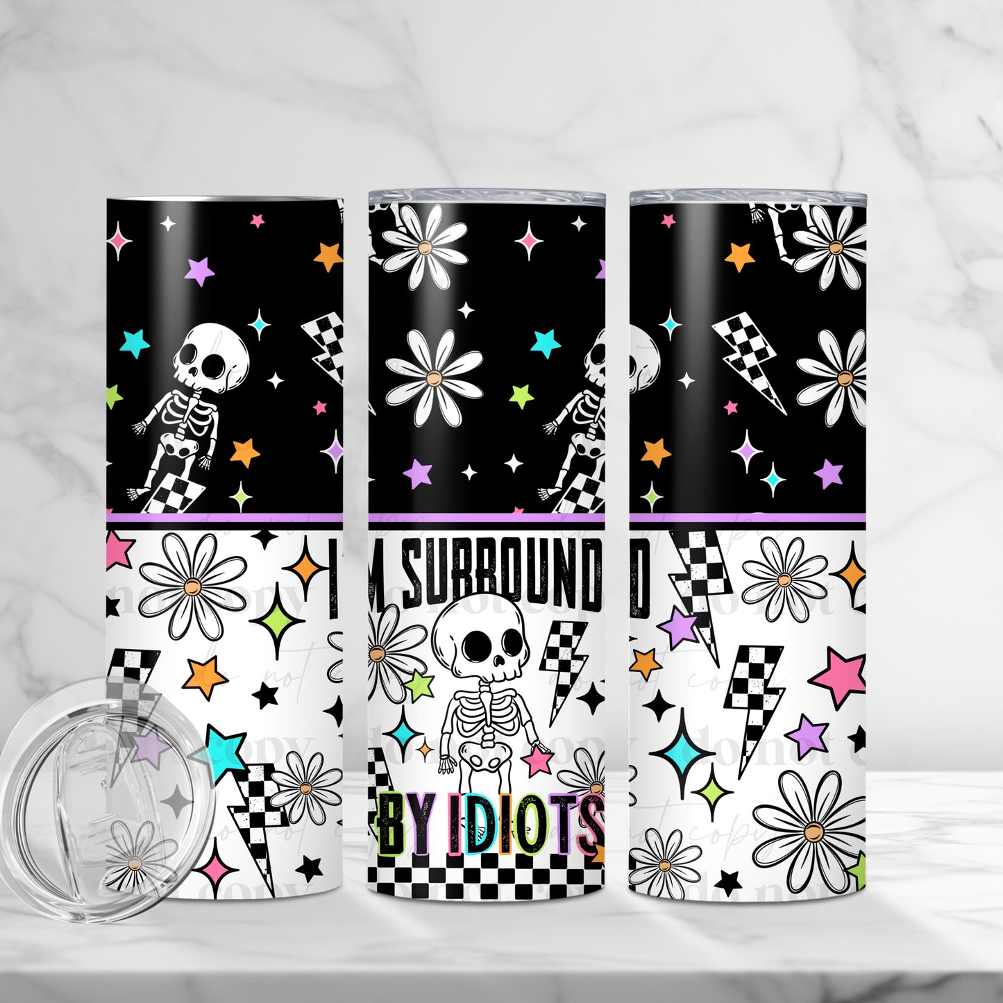 Surrounded By Idiots Skinny Tumbler