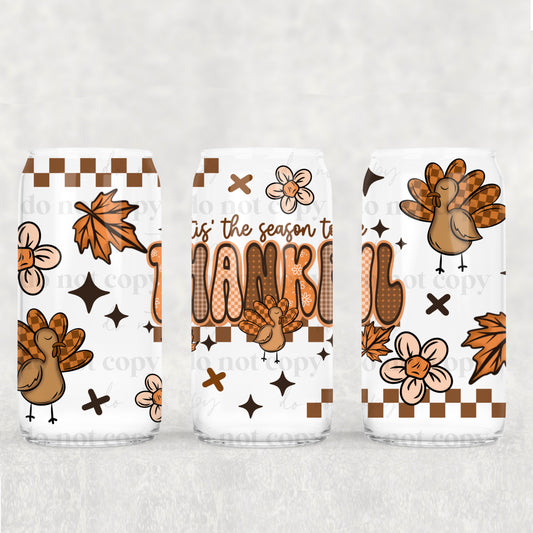 Tis the Season to be Thankful 16oz Tumbler