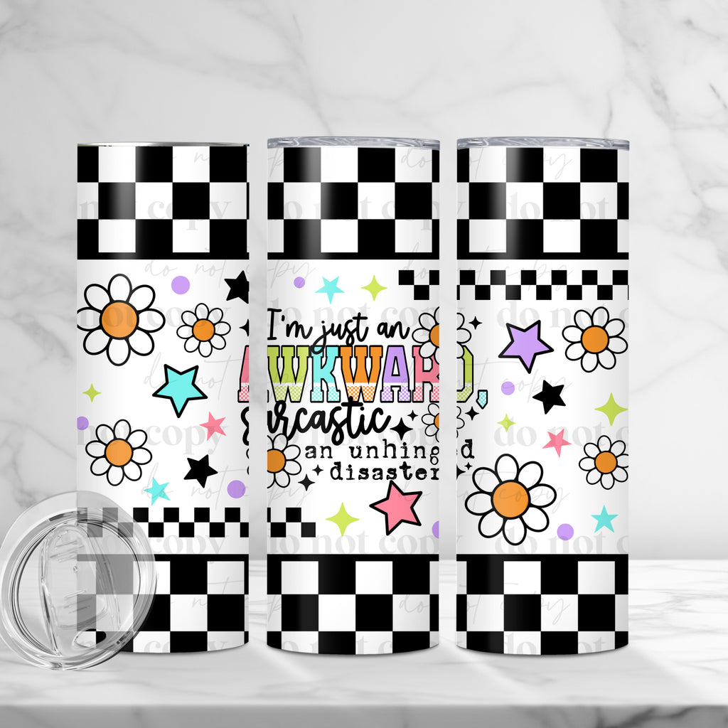 Awkward, Sarcastic, Unhinged Disaster Skinny Tumbler