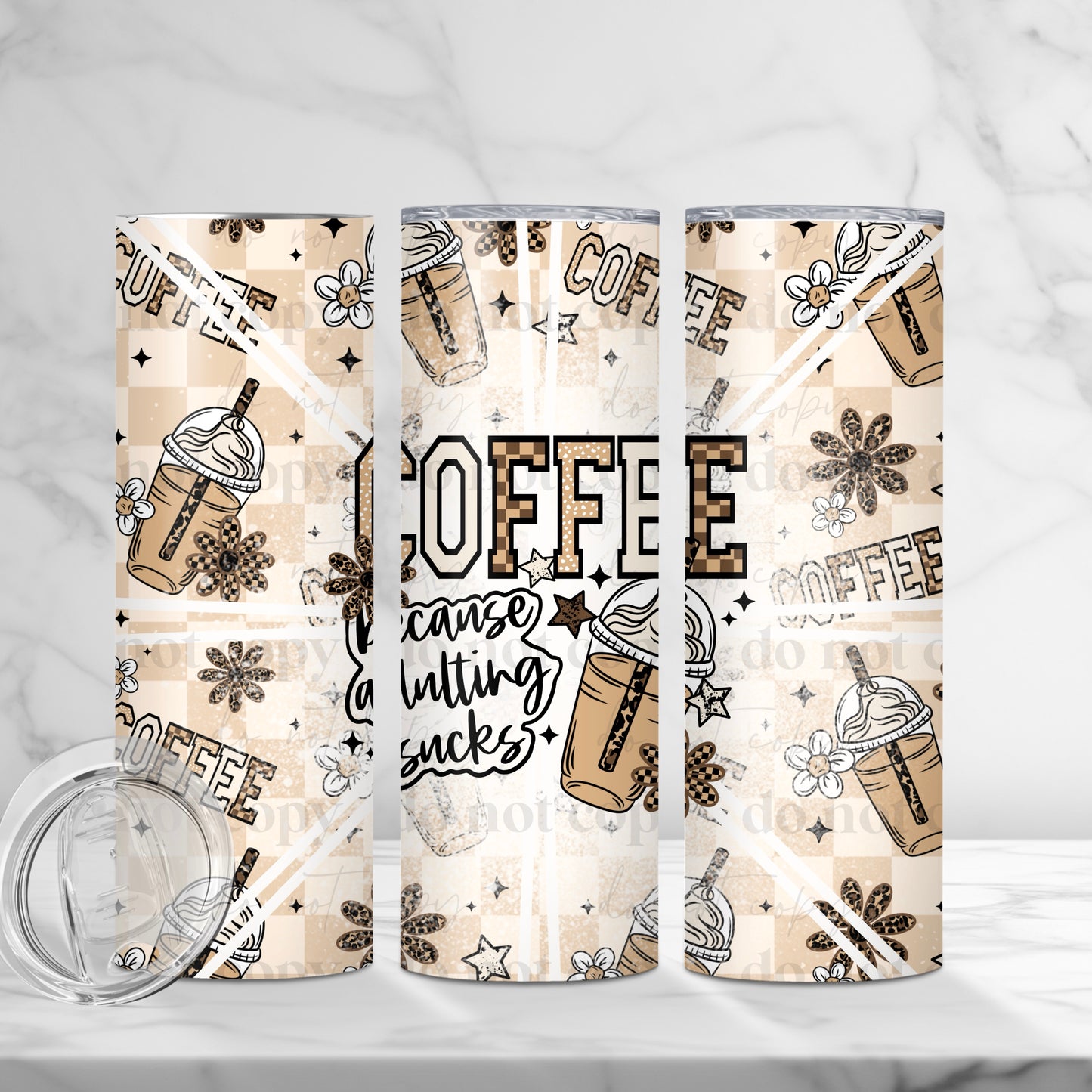 Coffee Because Adulting Sucks Skinny Tumbler