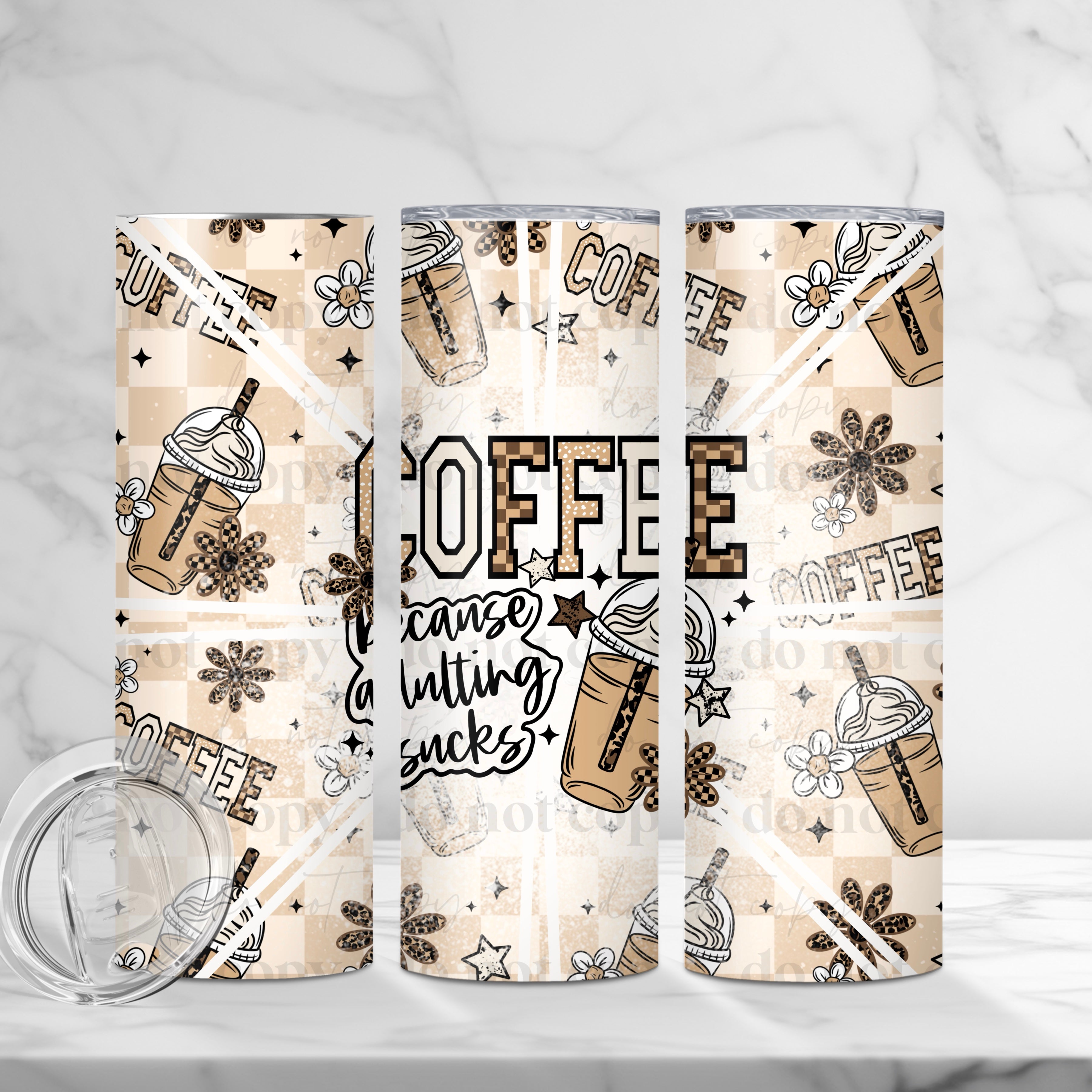 Coffee Because Adulting Sucks Skinny Tumbler
