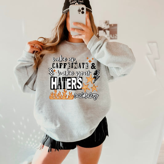 Make Your Haters Mad Crewneck (Black)