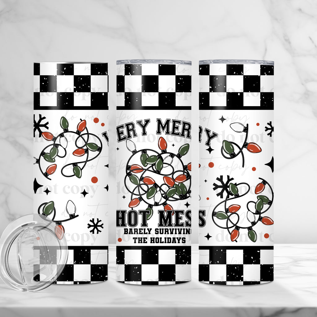 Very Merry Hot Mess Skinny Tumbler
