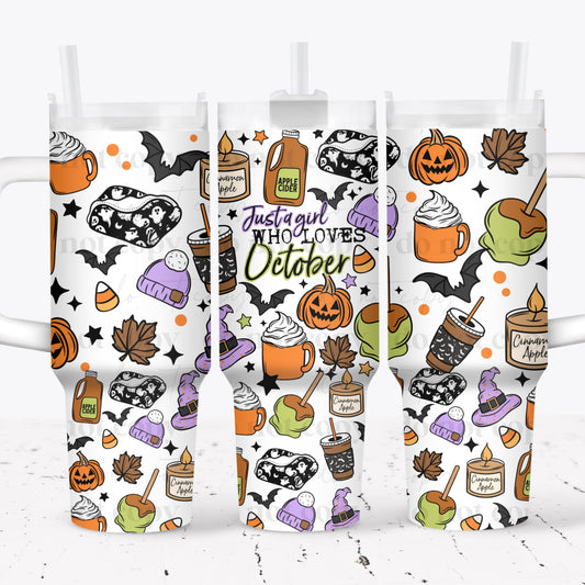 Just A Girl Who Loves October 40 oz Tumbler