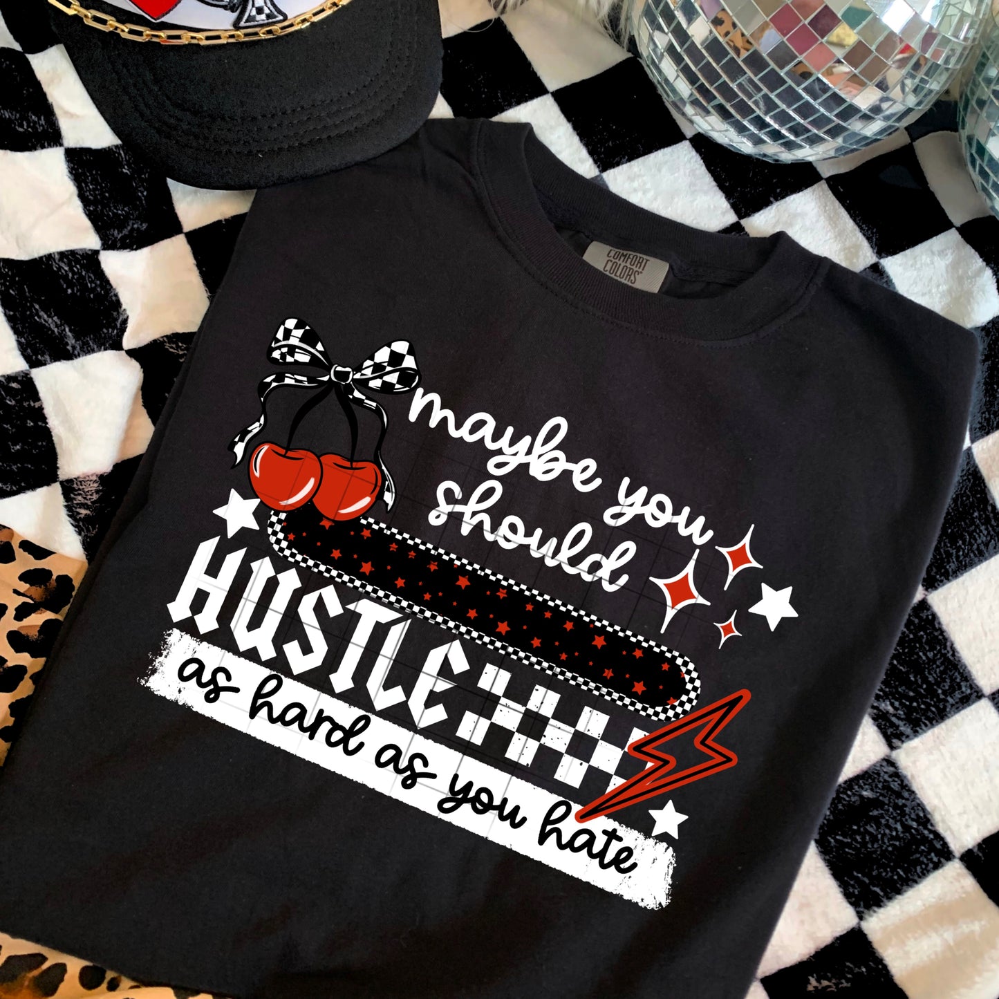 Hustle As Hard As You Hate (White)