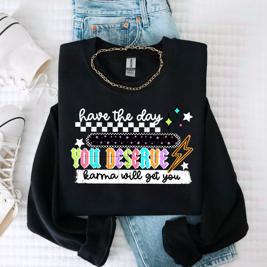 Day You Deserve (White)