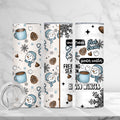 Hello Winter Skinny Tumbler
