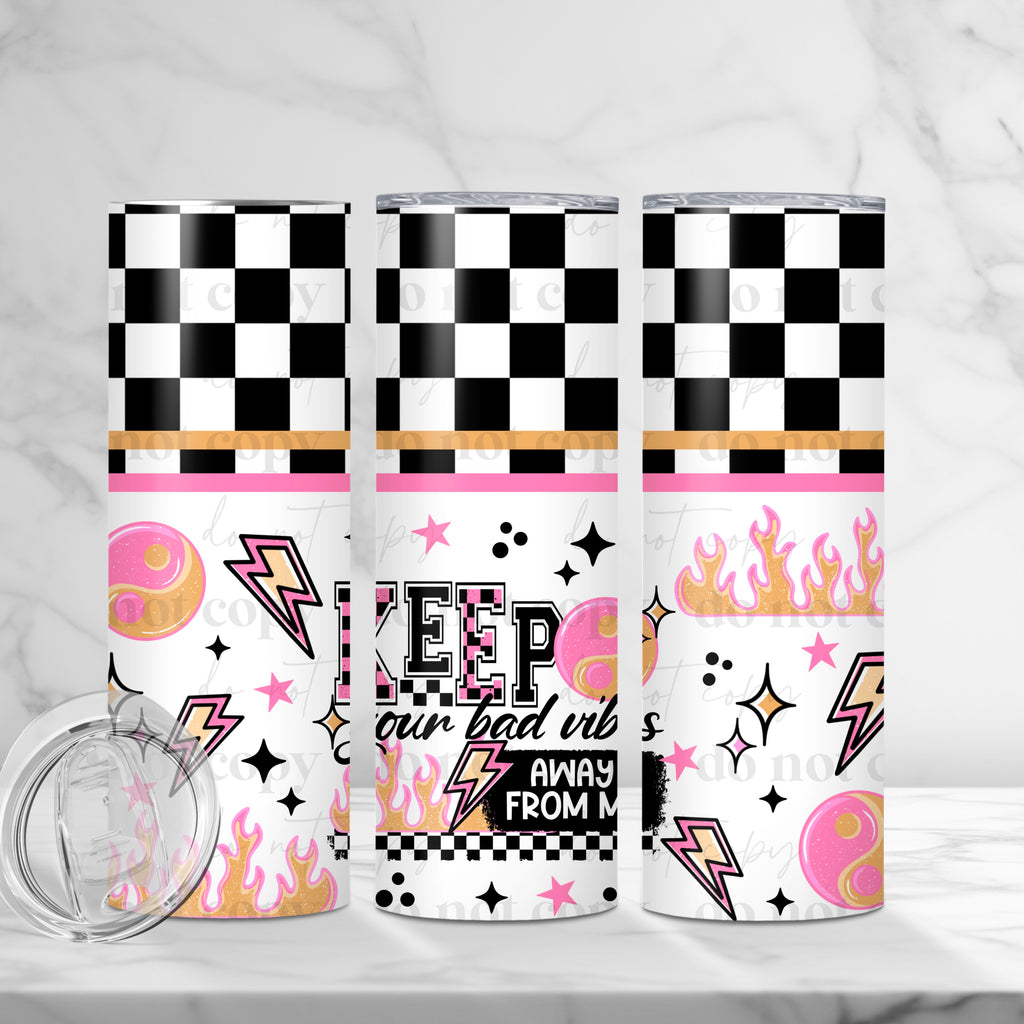 Bad Vibes Skinny Tumbler