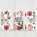 Have Yourself A Merry Little Christmas 16oz Tumbler