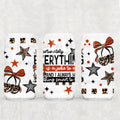 Everything’s A Joke 16oz Tumbler