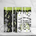 Play The Victim Skinny Tumbler