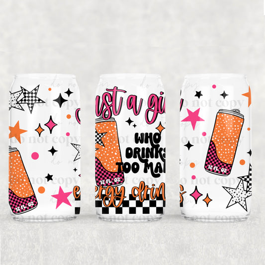 Too Many Energy Drinks 16oz Tumbler