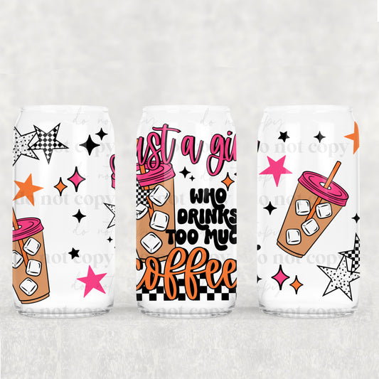 Too Much Coffee 16oz Tumbler