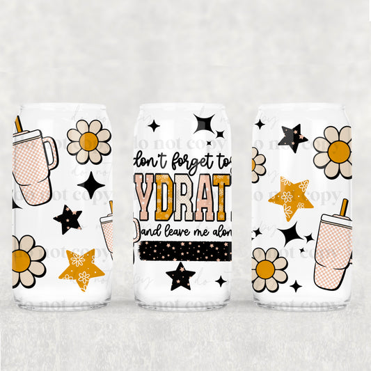 Don’t Forget to Hydrate 16oz Tumbler