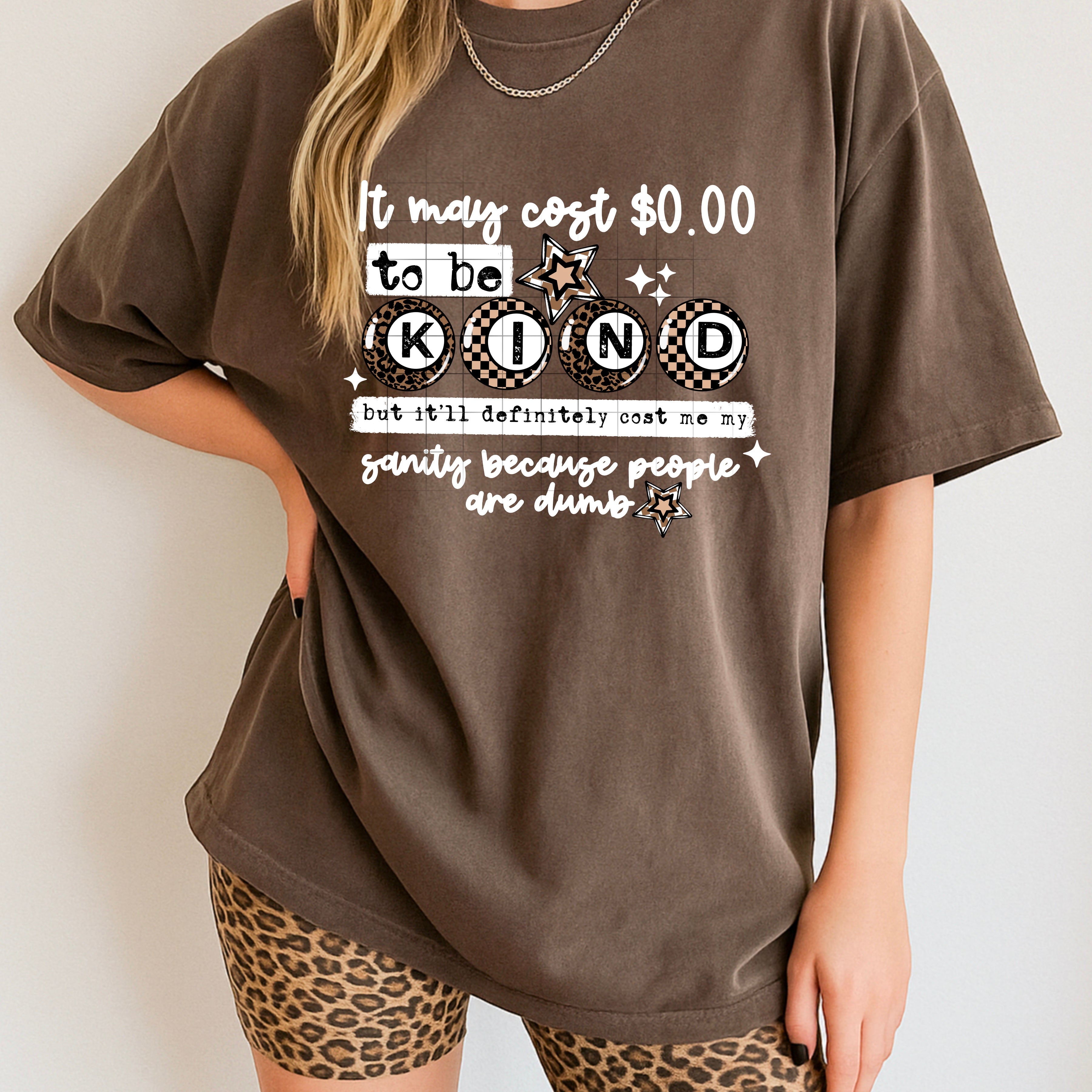 $0 To Be Kind (White)