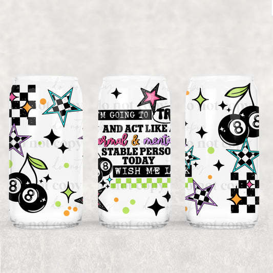 Normal & Mentally Stable 16oz Tumbler