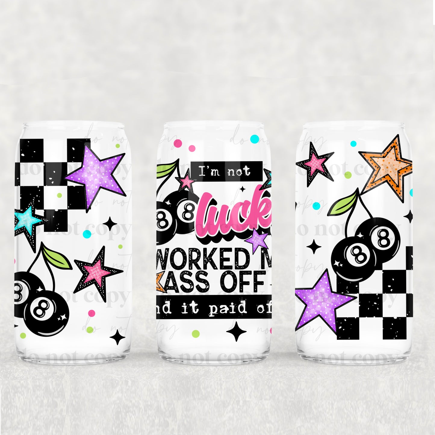 Worked My Ass Off 16oz Tumbler