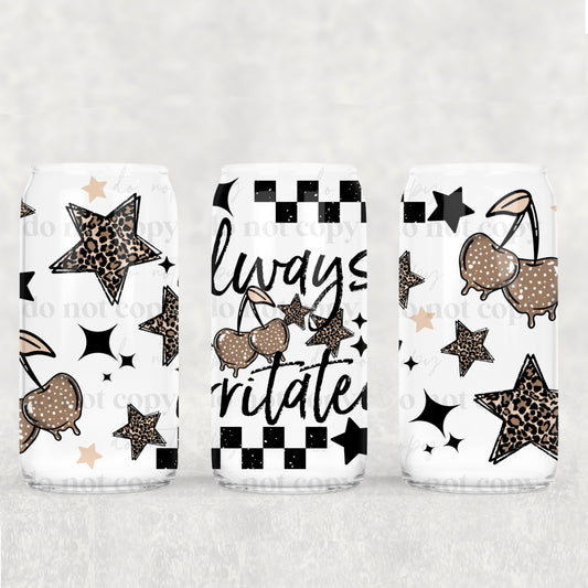 Always Irritated 16oz Tumbler