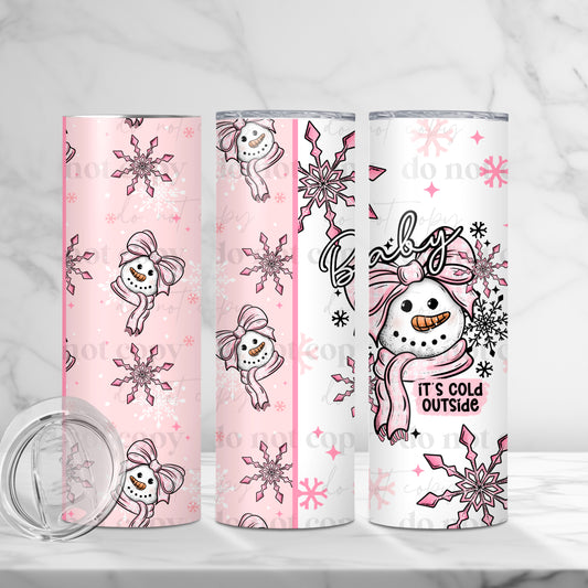 Baby It’s Cold Outside Skinny Tumbler