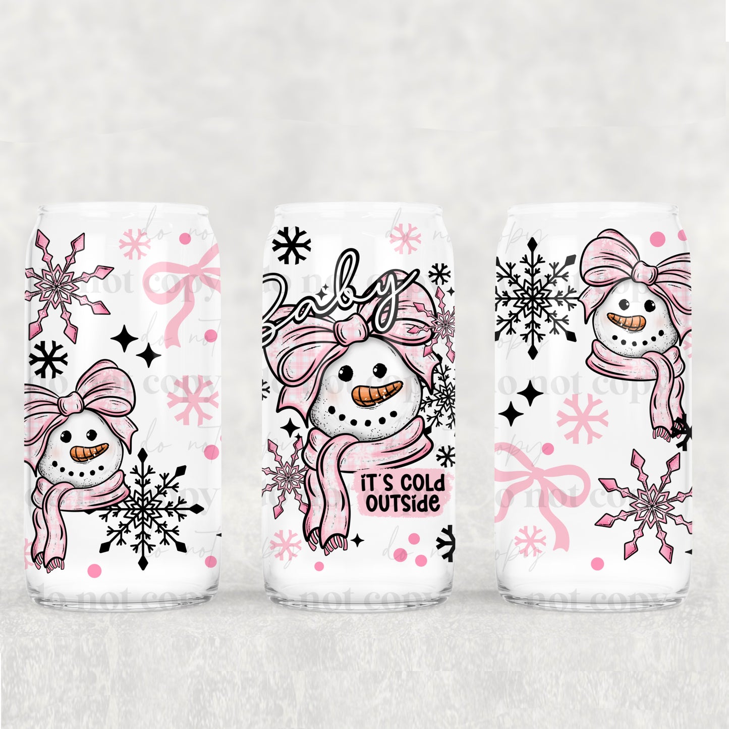 Baby It’s Cold Outside Pink Snowman 16 oz Tumbler
